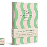6-Minuten-Tagebuch für Mamas – Der Millionenbestseller jetzt speziell als Geschenk für Mama, Muttertagsgeschenk – Verschenke mehr Achtsamkeit & Selfcare
