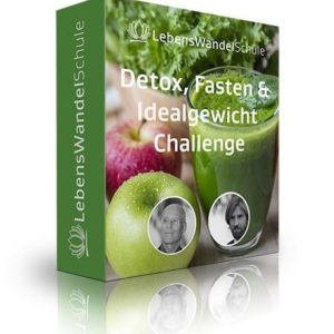 Detox - Fasten - Idealgewicht Challenge.